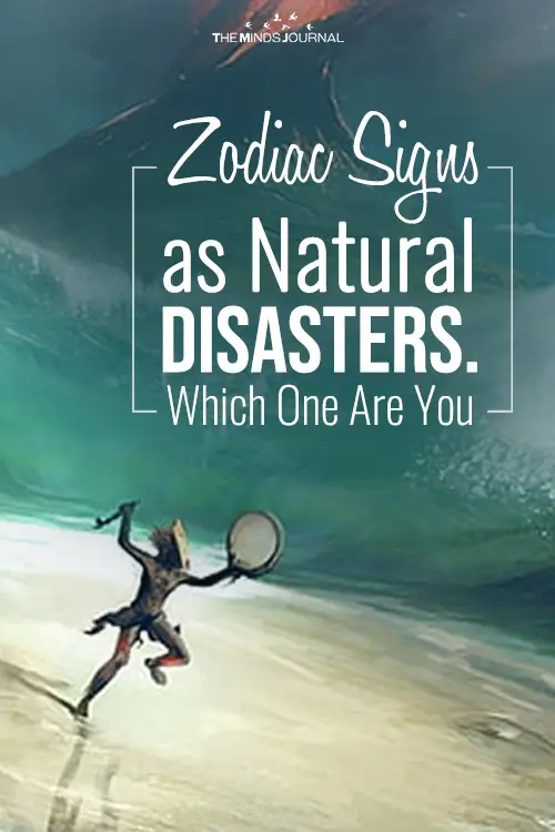 What Kind Of Natural Disaster Are You?
