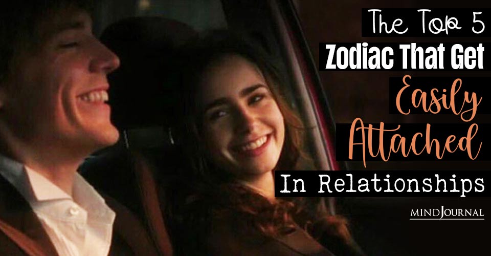 5 Zodiac Signs That Get Attached Easily In Love