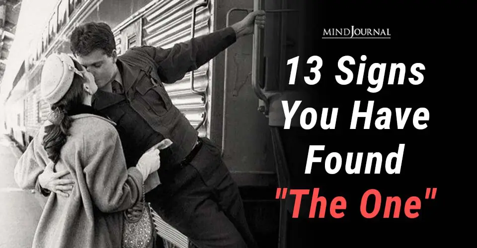 13 Signs You Have Found “The One”