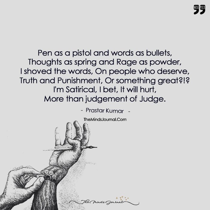 I'm Satirical, I Bet, It Will Hurt, More Than Judgement Of A Judge.