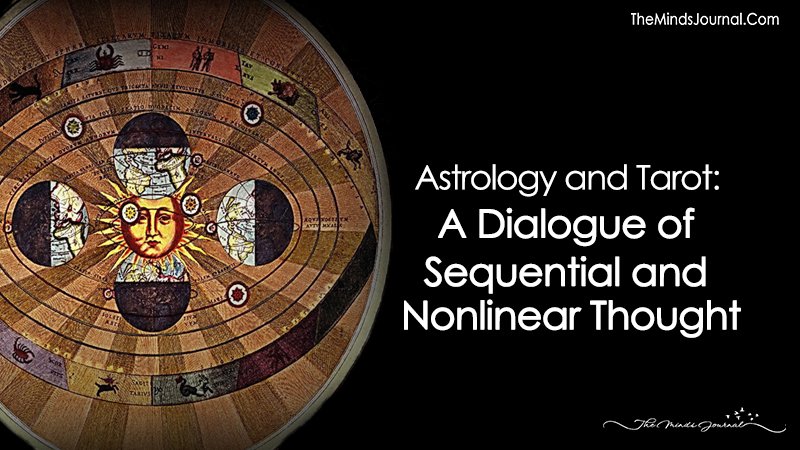 Astrology and Tarot: A Dialogue of Sequential and Nonlinear Thought