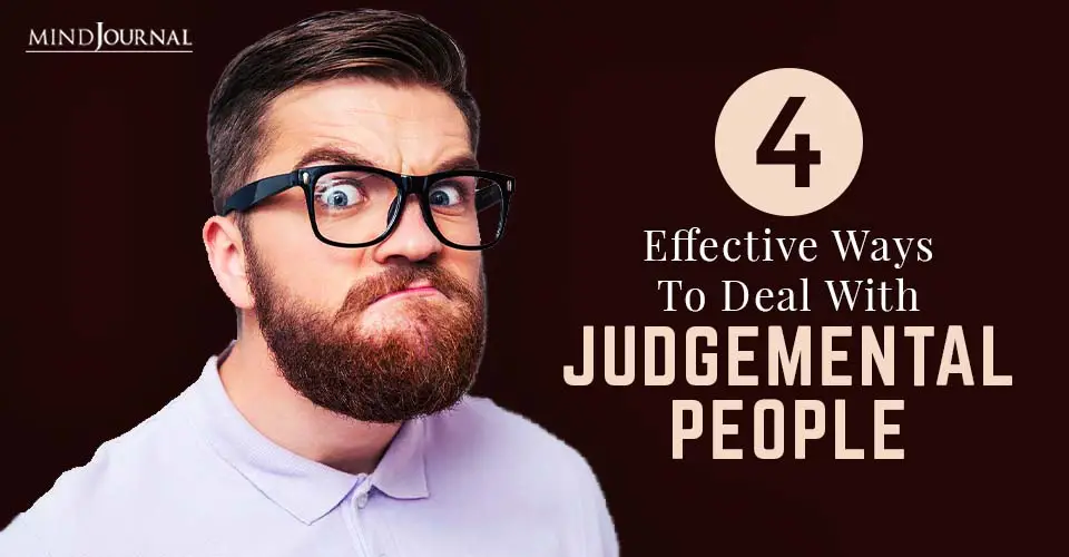 Deal With Judgment And Judgemental People