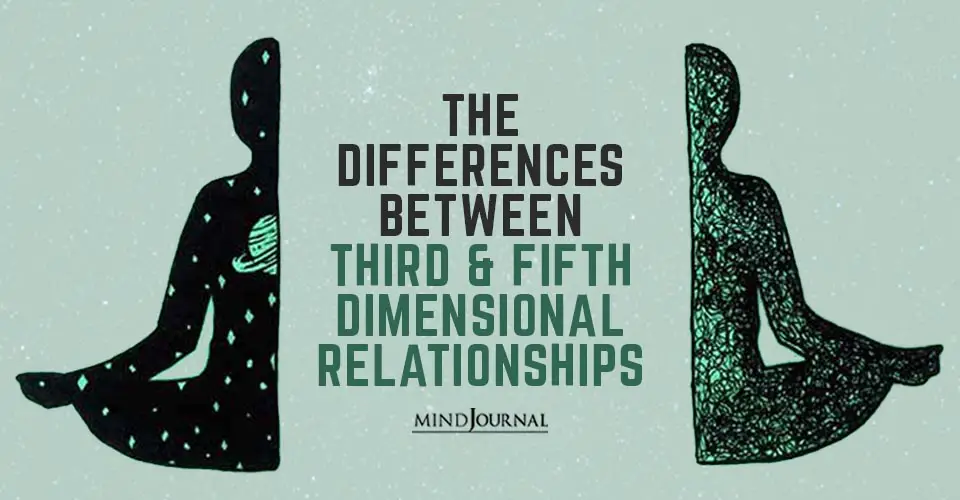 Differences Third Fifth Dimensional Relationships