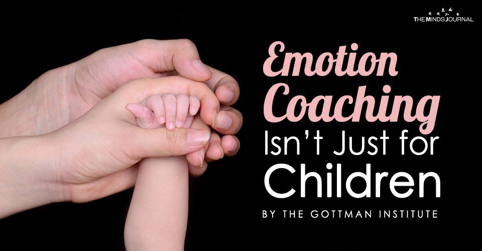 Emotion Coaching Isn’t Just for Children