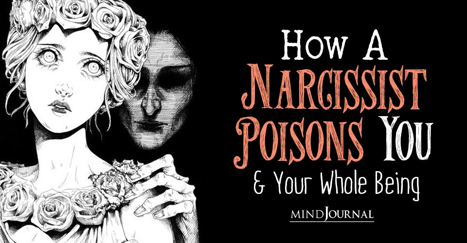 How Narcissist Poisons You