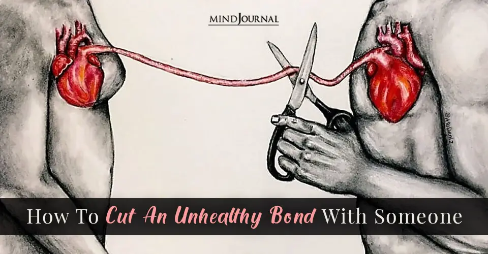 How To Cut An Unhealthy Bond With Someone? Healing Rituals To Release Energetic Cords