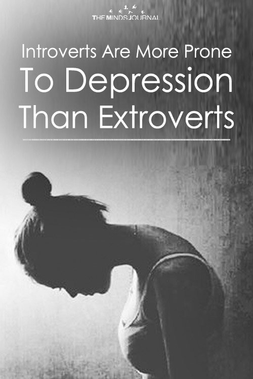 Introverts Prone To Depression Than Extroverts