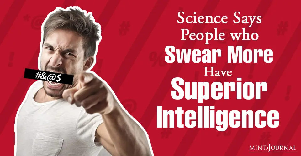 Science Says People Who Swear More Have Superior Intelligence
