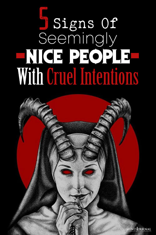Signs Nice Person Secretly Cruel Intentions
