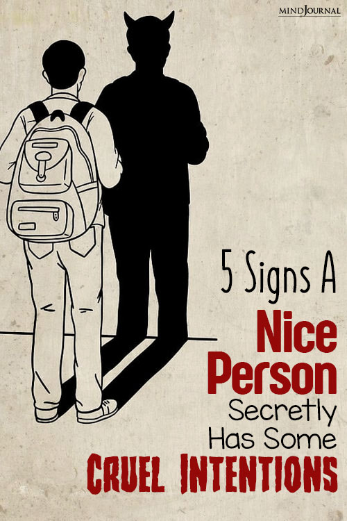 Signs Seemingly Nice Person Secretly Cruel Intentions pin