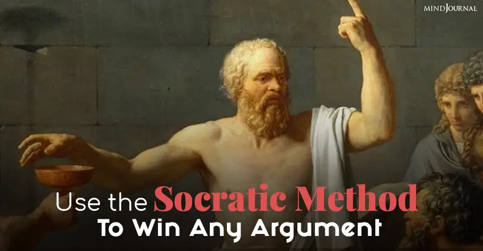 Use the Socratic Method To Win Any Argument
