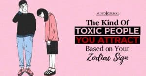 Toxic People Attract Zodiac Sign