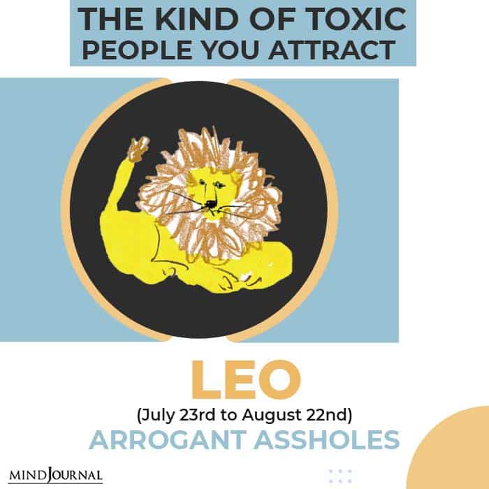 Toxic People Attract leo