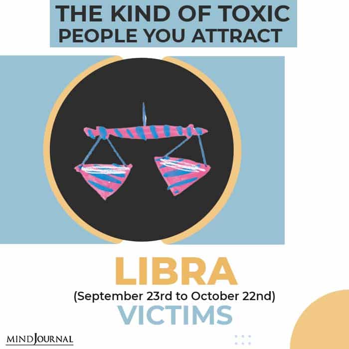 Toxic People Attract libra