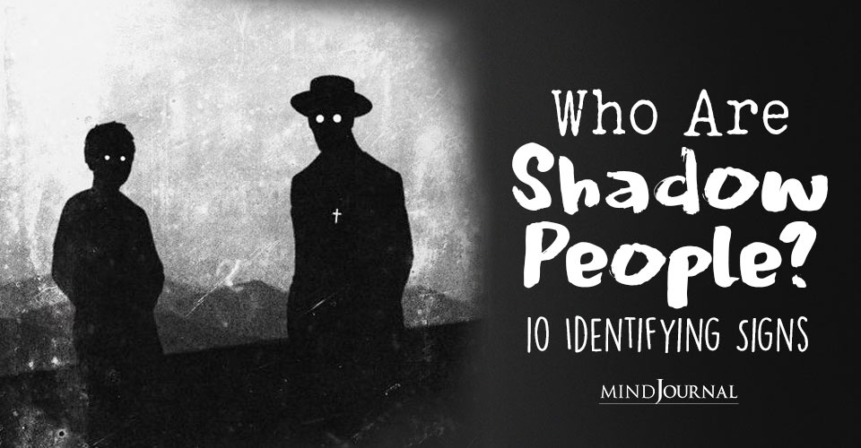 Who Are Shadow People