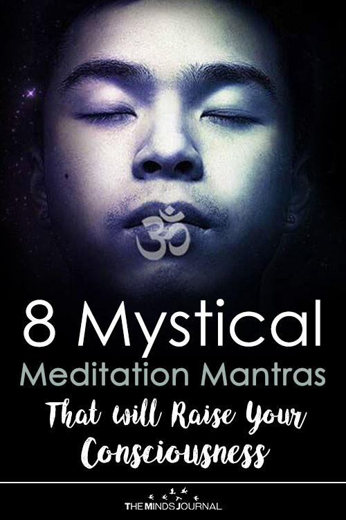 8 Meditation Mantras That Raise Your Consciousness