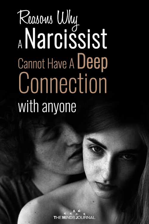 Reasons Why A Narcissist Cannot Have A Deep Connection with anyone
