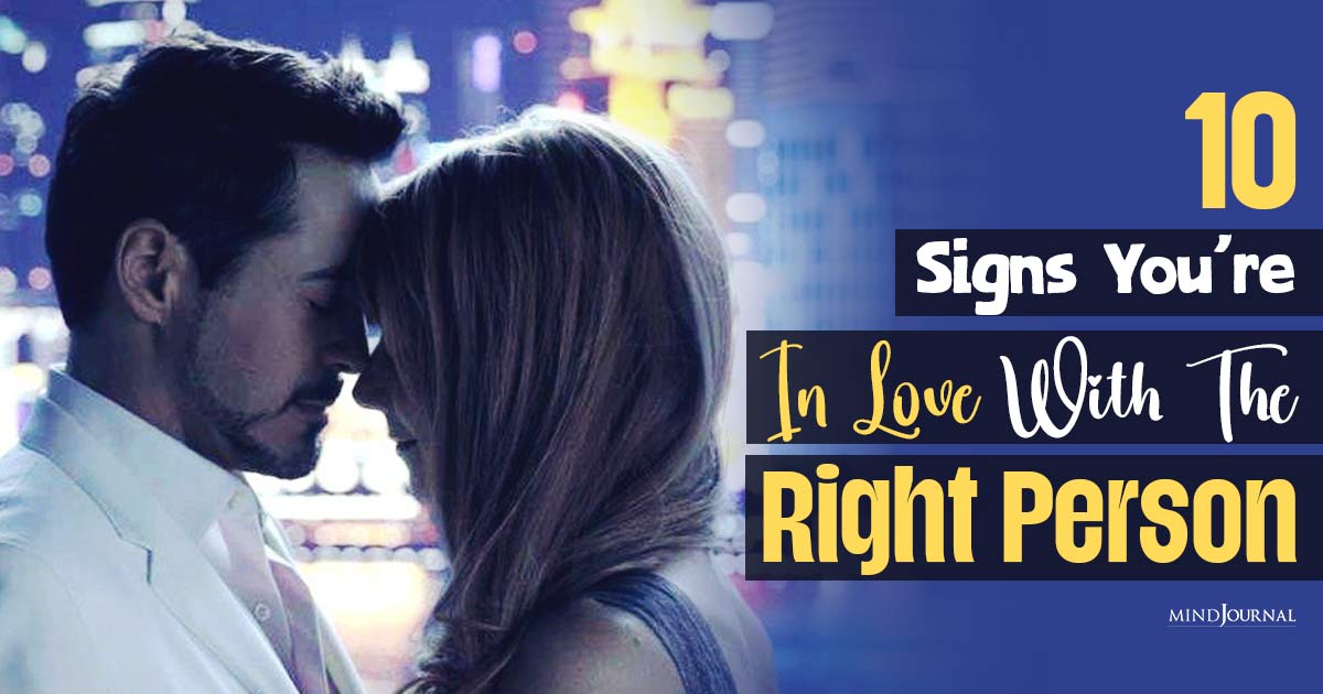 In Love With The Right Person: Clear Signs