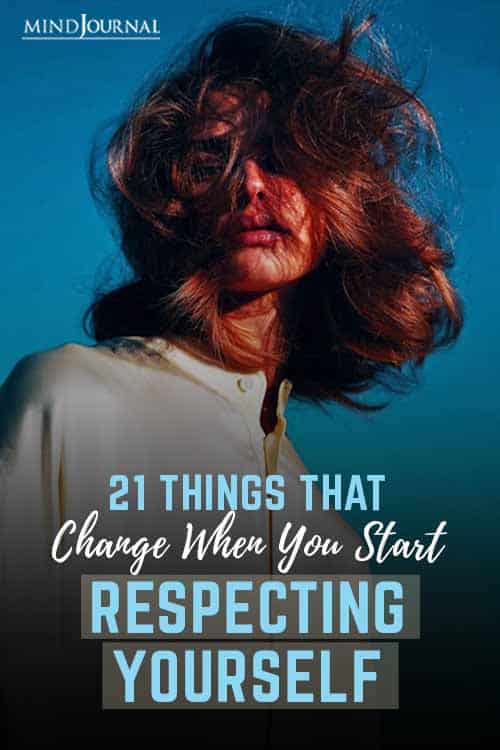 Things Change Start Respecting Yourself Pin