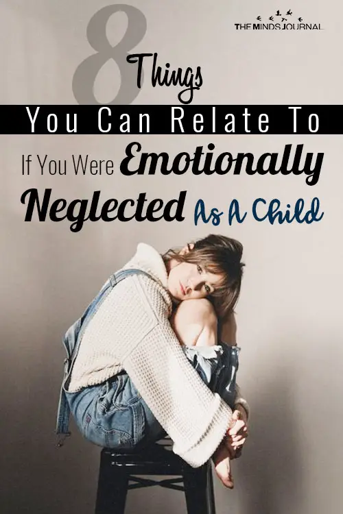 Things You Relate To If Emotionally Neglected As Child pin