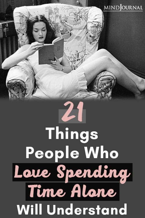 Things people love spending time alone understand pin