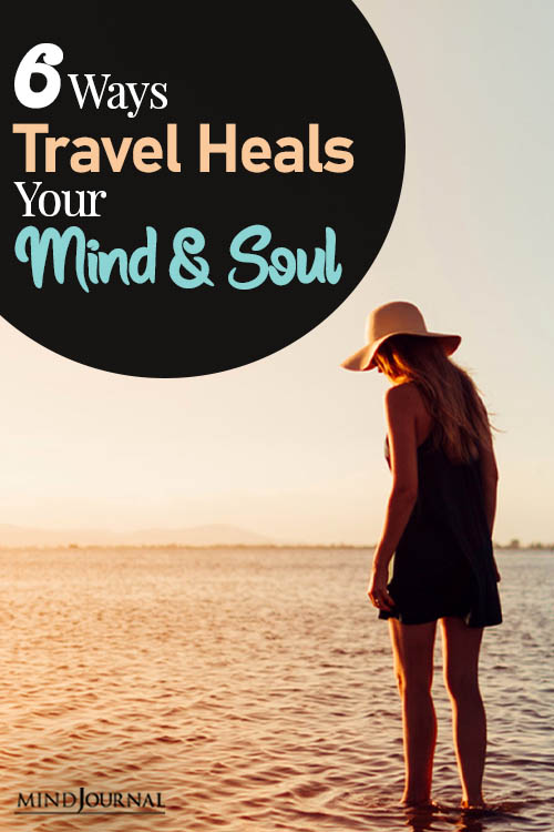 travel heals your mind and soul pin