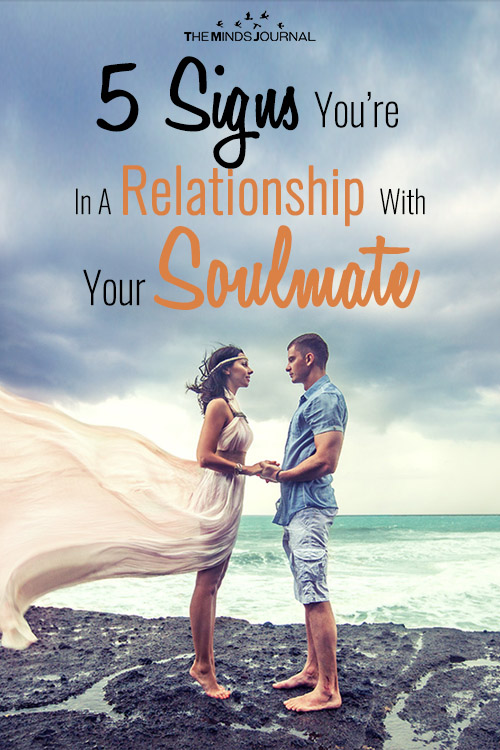 5 Signs You're In A Relationship With Your Soulmate