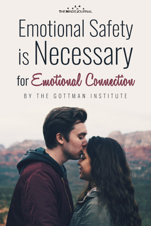 Emotional Safety is Necessary for Emotional Connection