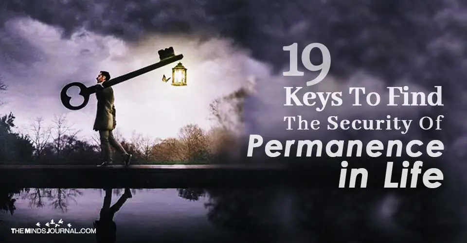 Keys to Find the Security of Permanence in Life