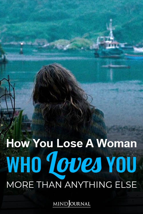 Lose Woman Loves You More Than Anything pin