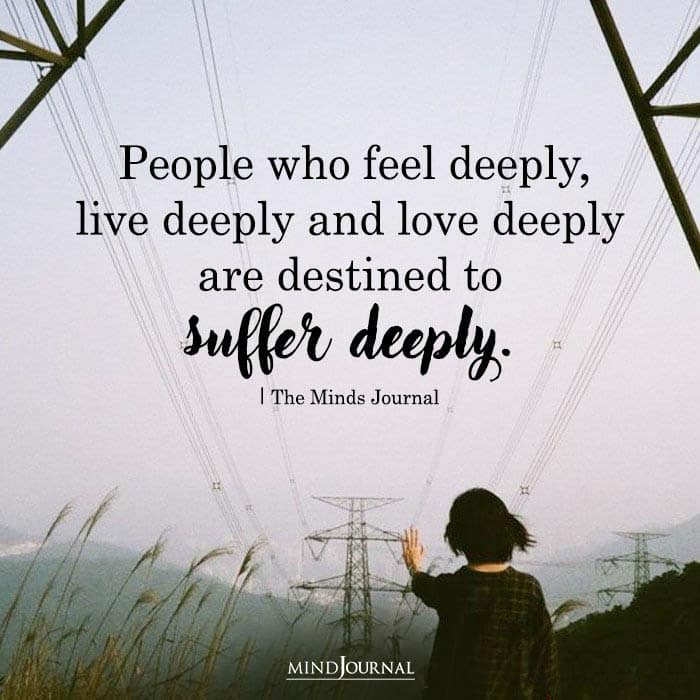 People Who Feel Deeply
