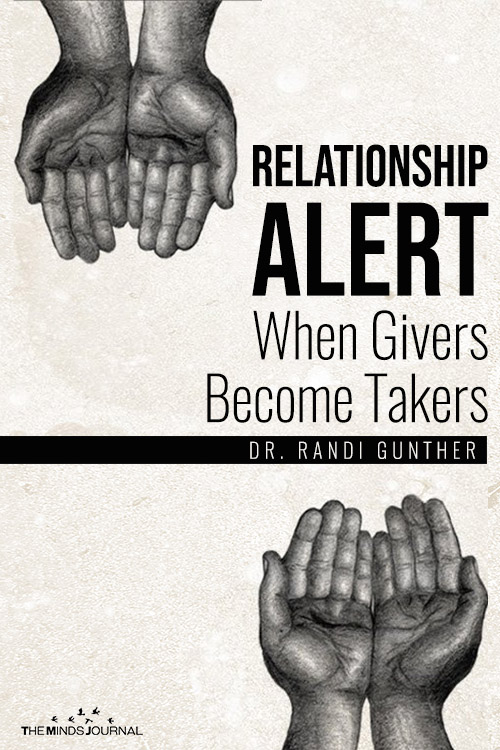 Relationship Alert - When Givers Become Takers