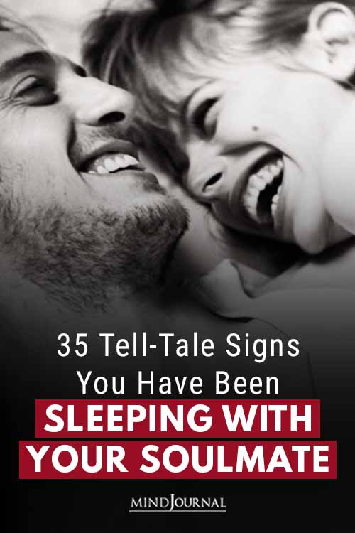 35 Tell-Tale Signs You Have Been Sleeping With Your Soulmate Pin