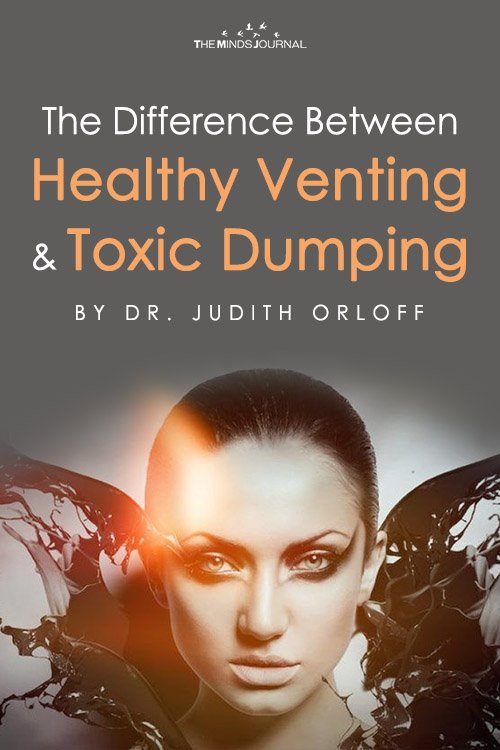 The Difference Between Healthy Venting and Toxic Dumping