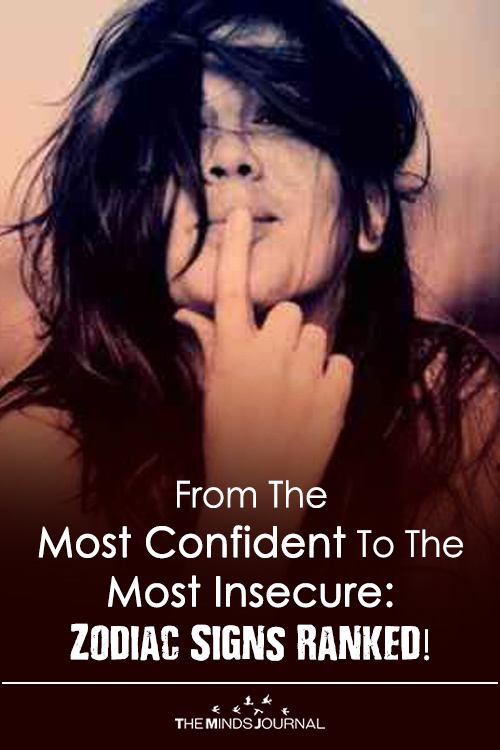 From The Most Confident To The Most Insecure: Zodiac Signs Ranked!