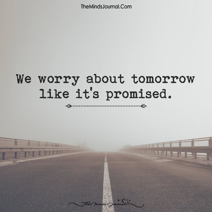 We Worry About Tomorrow