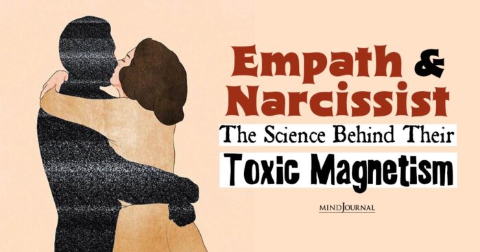 The Science Behind The Toxic Relationship Between An Empath And A