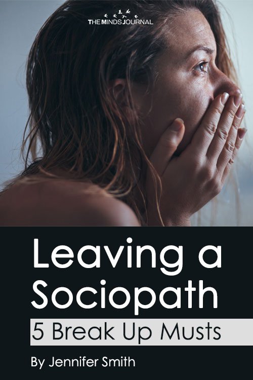 Leaving a Sociopath – 5 Break Up Musts