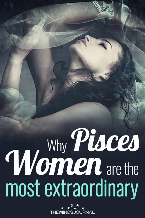 Pisces: Women With This Zodiac Sign Are The Most Extra-Ordinary