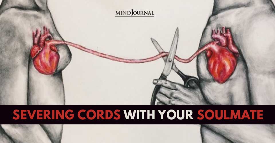 Severing Cords with your Soulmate