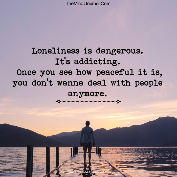 Loneliness Is Dangerous