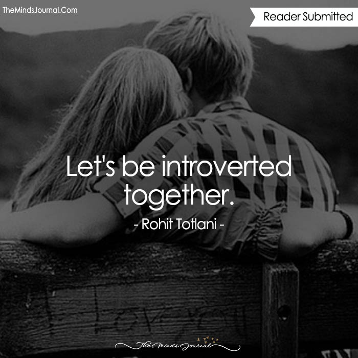Let's be introverted together