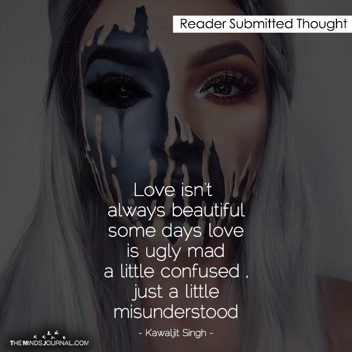 Love isn't always beautiful