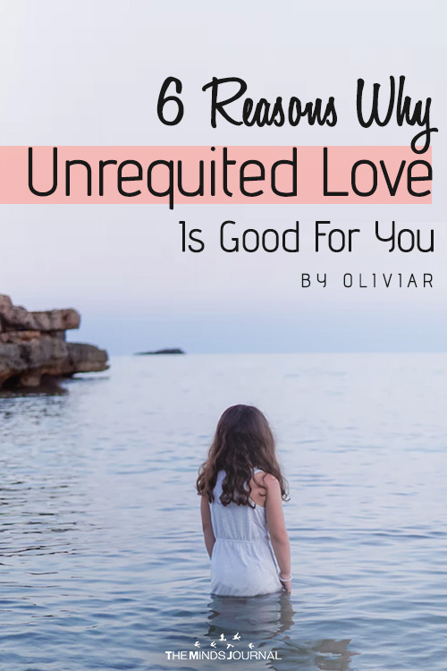 6 Reasons Why Unrequited Love Is Good For You