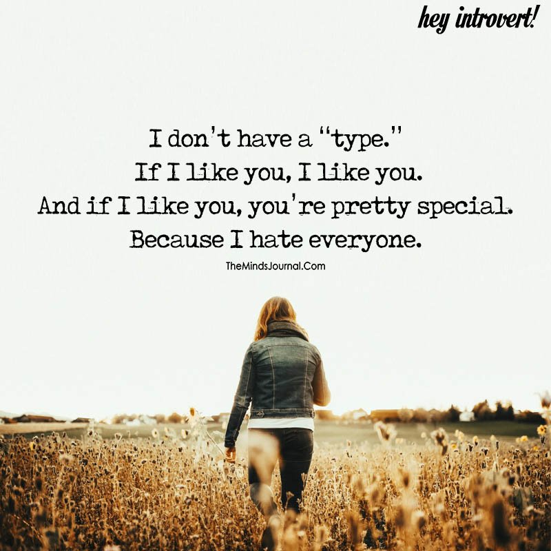 I don't have a "type"
