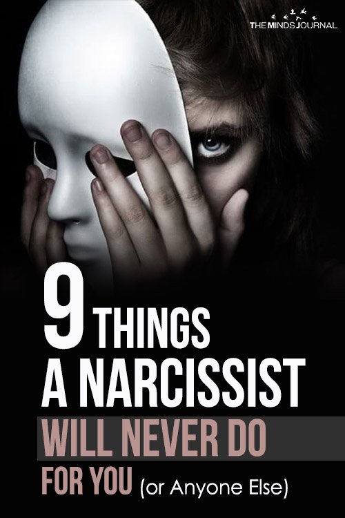 9 Things A Narcissist Will Never Do For You (or Anyone Else)2