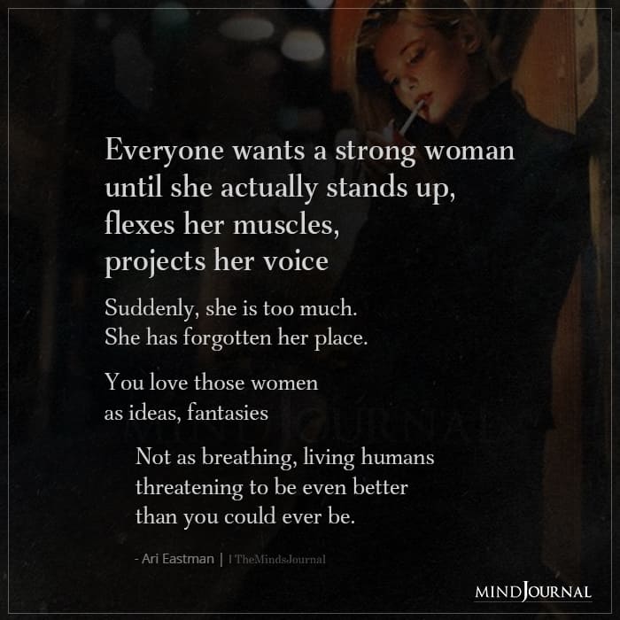 Everyone Wants A Strong Woman