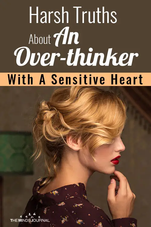 Harsh Truths About Overthinker With Sensitive Heart pin