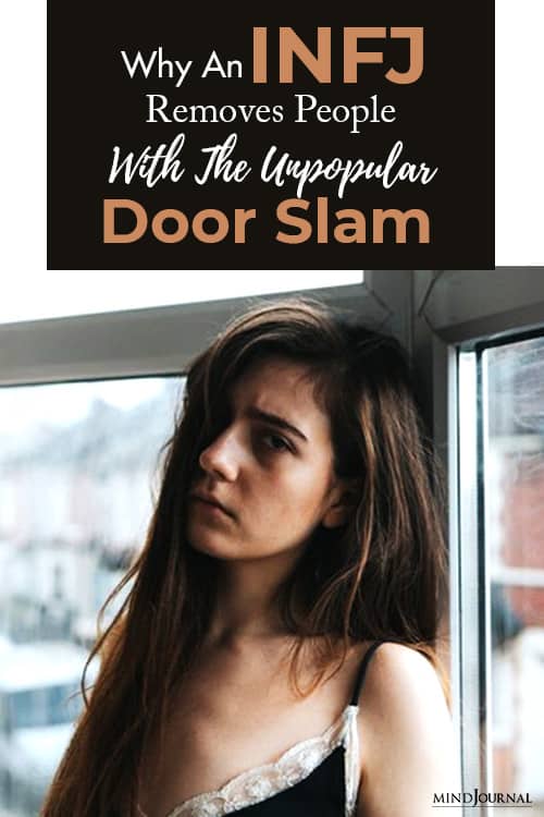 INFJ Removes People With Door Slam pin