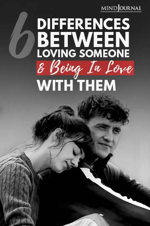 6 Differences Between Loving Someone and Being In Love With Them Pin